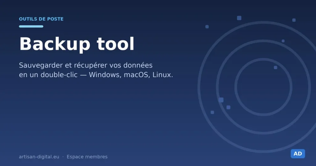 Backup tool — sauvegarder et récupérer vos données, Windows, macOS, Linux